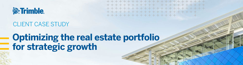 Trimble Client Case Study - Optimizing the real estate portfolio for strategic growth